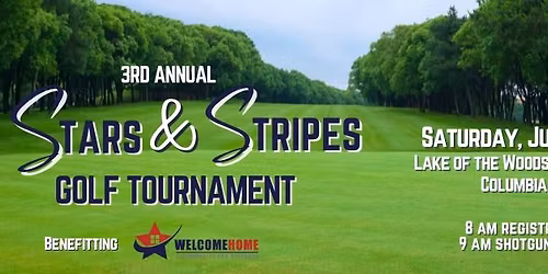 3rd Annual Stars and Stripes Golf Tournament benefitting Welcome Home \u2728\ud83c\udfcc\ufe0f\u200d\u2640\ufe0f