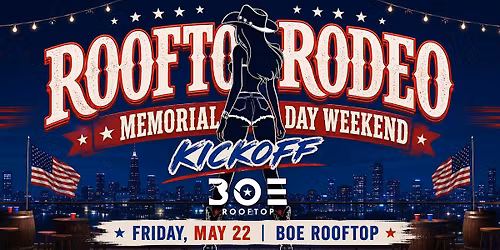 Rooftop Rodeo: Memorial Day Weekend Kickoff
