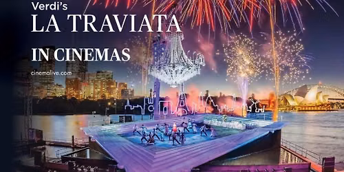 CinemaLive: La Traviata on Sydney Harbour