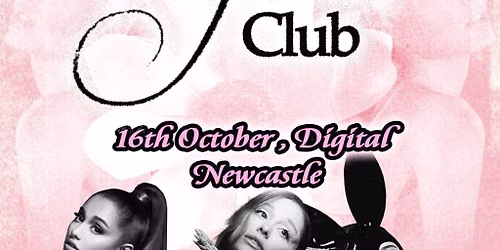 Ariana Grande Club (Newcastle)