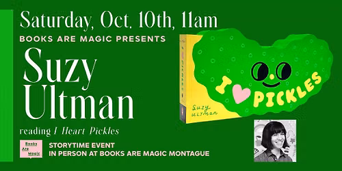 In-Store: Storytime w\/ Suzy Ultman: I Heart Pickles