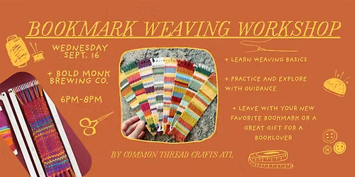 Bookmark Weaving Art Class for Adults | BeginnerFriendly Craft Night in ATL