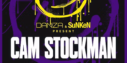 Danza x SuNKeN Launch Party ft CAM STOCKMAN