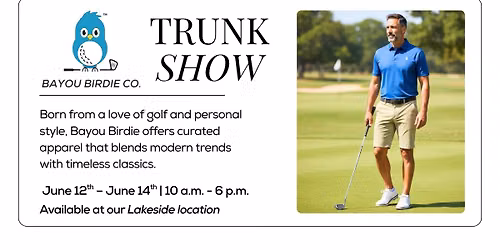Bayou Birdie Trunk Show