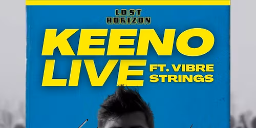 Keeno LIVE ft. Vibre Strings | Lost Horizon Bristol