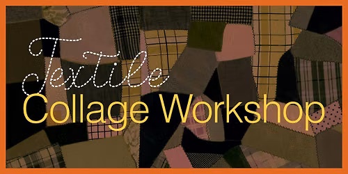 Textile Collage Workshop at DESIGNwith Lab