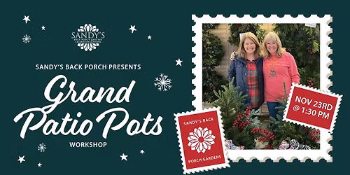 Grand Patio Pots Workshop