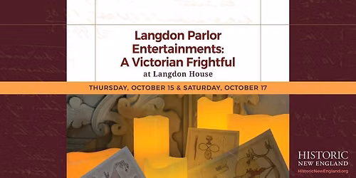 Langdon Parlor Entertainments: A Victorian Frightful