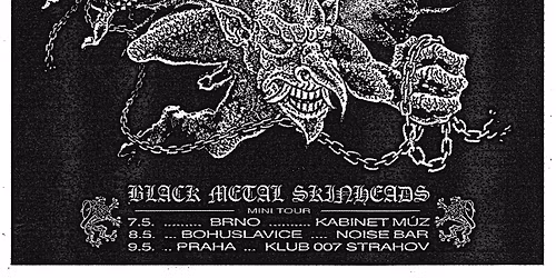 BLACK METAL SKINHEADS MINI TOUR 2026 Remdik\/Pakoste\u0148 + Death Culture Deprivation Klub 007 Strahov