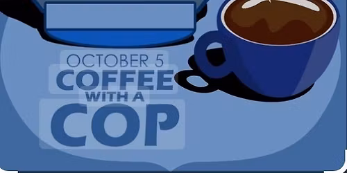 Coffee with a cop