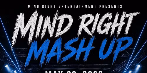 Mind Right Mash Up