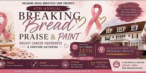 4th Annual Breaking Bread: Praise & Paint \u2014 Celebrating Strength, & Faith