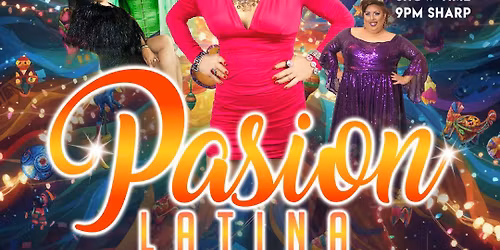 PASI\u00d3N LATINA Traditional Latino Female Impersonation Show 