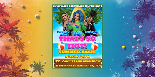 That's So Hot! Summer Bash