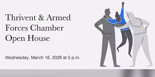 Thrivent & Armed Forces Chamber Open House