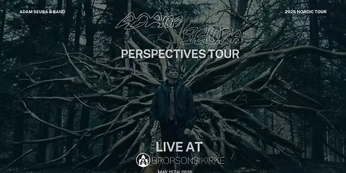 Adam Seuba \u2013 Perspectives Tour