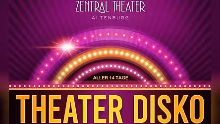 THEATER DISKO -TANZ ALLEIN oder ZU ZWEIT