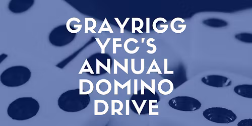 Grayrigg YFC\u2019s annual domino drive