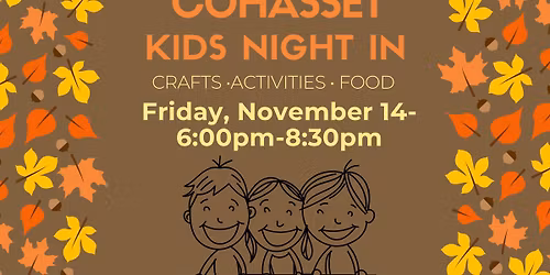 Cohasset Kids Night In