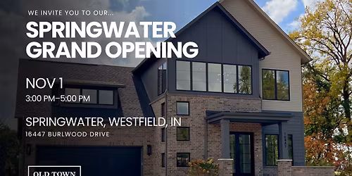 Springwater Model Grand Opening