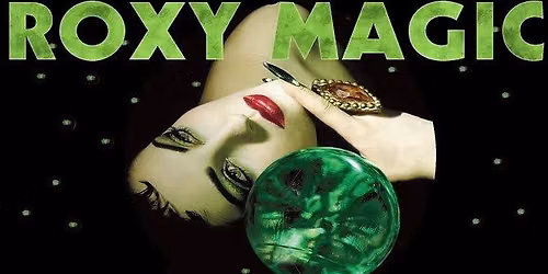 ROXY MAGIC