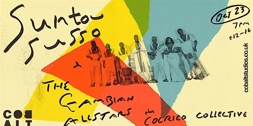Suntou Susso & The Gambian Superstars + Cocrico Collective
