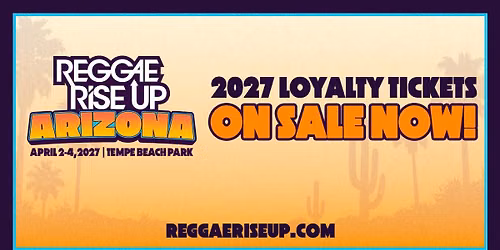 Reggae Rise Up Arizona Festival 2027