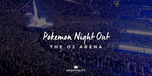 Pokemon Night Out | The O2 Arena | November 2026
