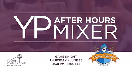 Young Professionals Mixer @ Game Knight