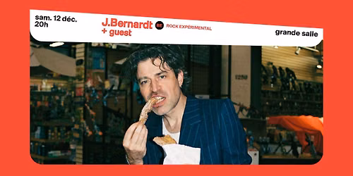 J. Bernardt + Guest \u2022 L'A\u00e9ronef