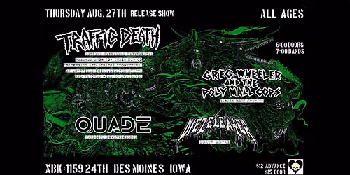Traffic Death \/Poly Mall Cops \/Quade \/ Diezeleater