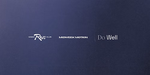 MIDWEEK MOTION: WSDM Run Club x Do Well Kitsilano