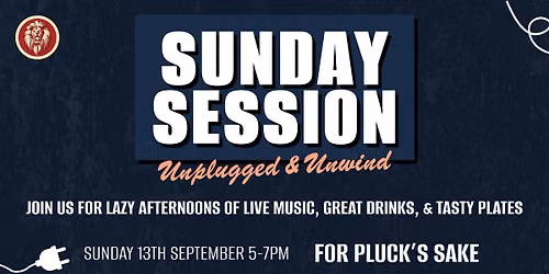 Sunday Sessions For Pluck Sake
