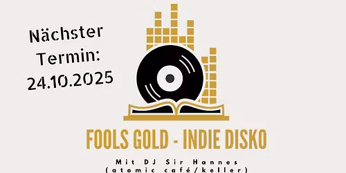 FOOLS GOLD - Indie Disko