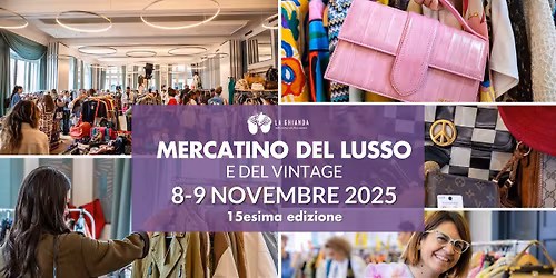 Mercatino del Lusso e del Vintage - 8 e 9 novembre 2025