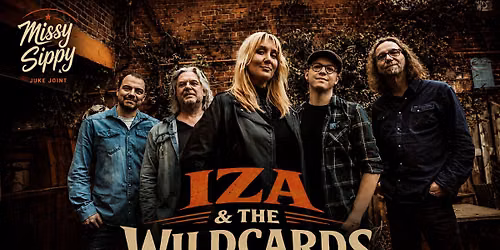 Iza & The Wildcards \u2022 bluesrock \u2022 Missy Sippy