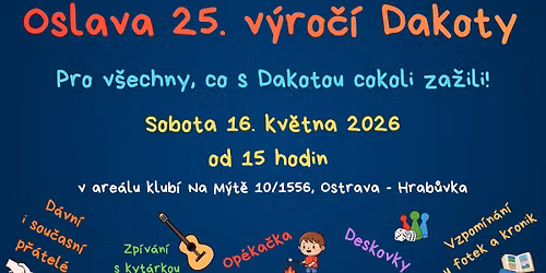 Oslava 25. v\u00fdro\u010d\u00ed Dakoty