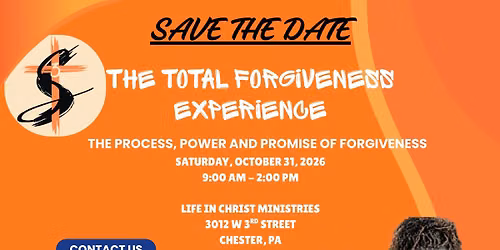 THE TOTAL FORGIVENESS EXPERIENCE 