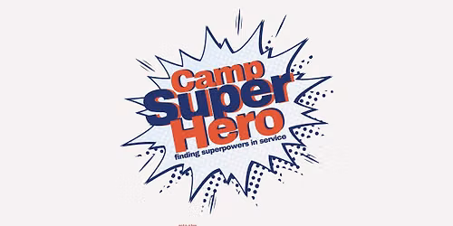 Camp SuperHero | Session 2