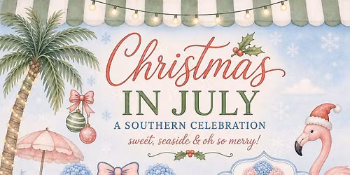 \ud83c\udf84\ud83c\udf85\ud83c\udffb Christmas in July \ud83c\udf85\ud83c\udffb\ud83c\udf84