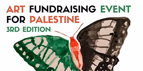 ART Fundraising Event for PALESTINE - 3rd EDITION