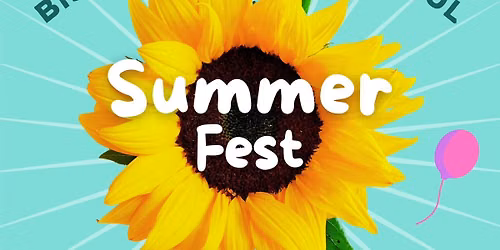 BISHOP CHAVASSE PTA SUMMER FEST!