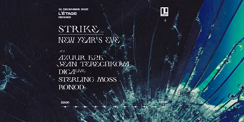 STRIKE NYE 2026 - Sterling Moss, DICA live, Jean Terechkova b2b Azuur