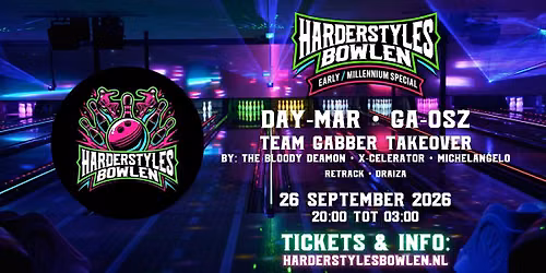 Harder Styles Bowlen | 18+ Early/Millennium Special
