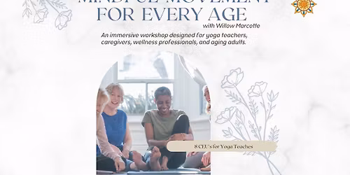 Mindful  Movement for  Every Age: Day Two with Willow Marcotte