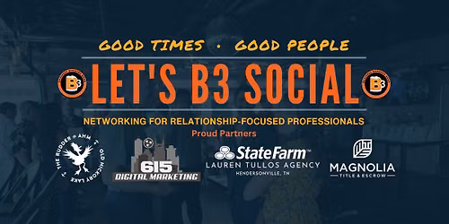 B3 Social | July Meetup