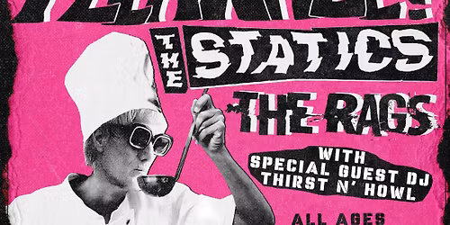  Taste Testors, Fleamale, The Statics, The Rags and DJ Thirst N Howl @ Lucky Liquor ALL AGES