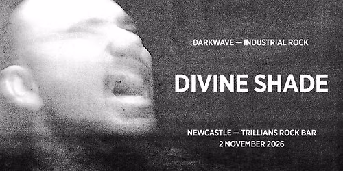 Divine Shade (Live) Newcastle - Trillians Rock Bar