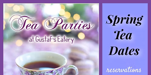 Gustaf's Eatery Spring Tea 