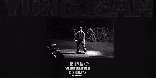 Yung Lean - Forever Yung Tour - Official Event - 13.11.2025, COS Torwar, Warszawa